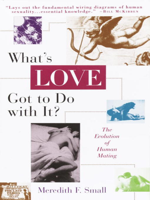 Title details for What's Love Got to Do with It? by Meredith Small - Available
